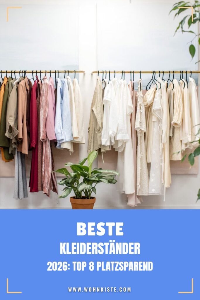 Beste Kleiderständer 2026: Top 8 platzsparend + tragfähig