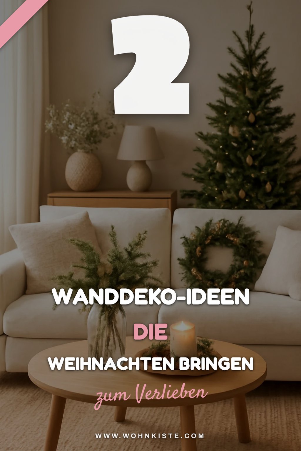 Wie du deine Wände festlich gestaltest