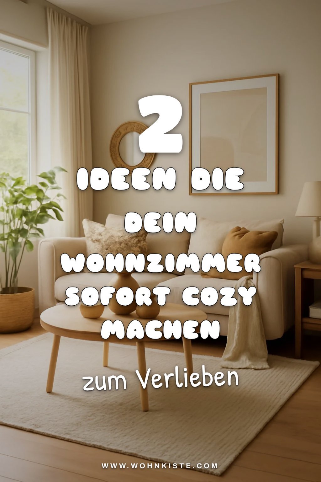 So verwandelst du dein Wohnzimmer in einen gemütlichen Rückzugsort