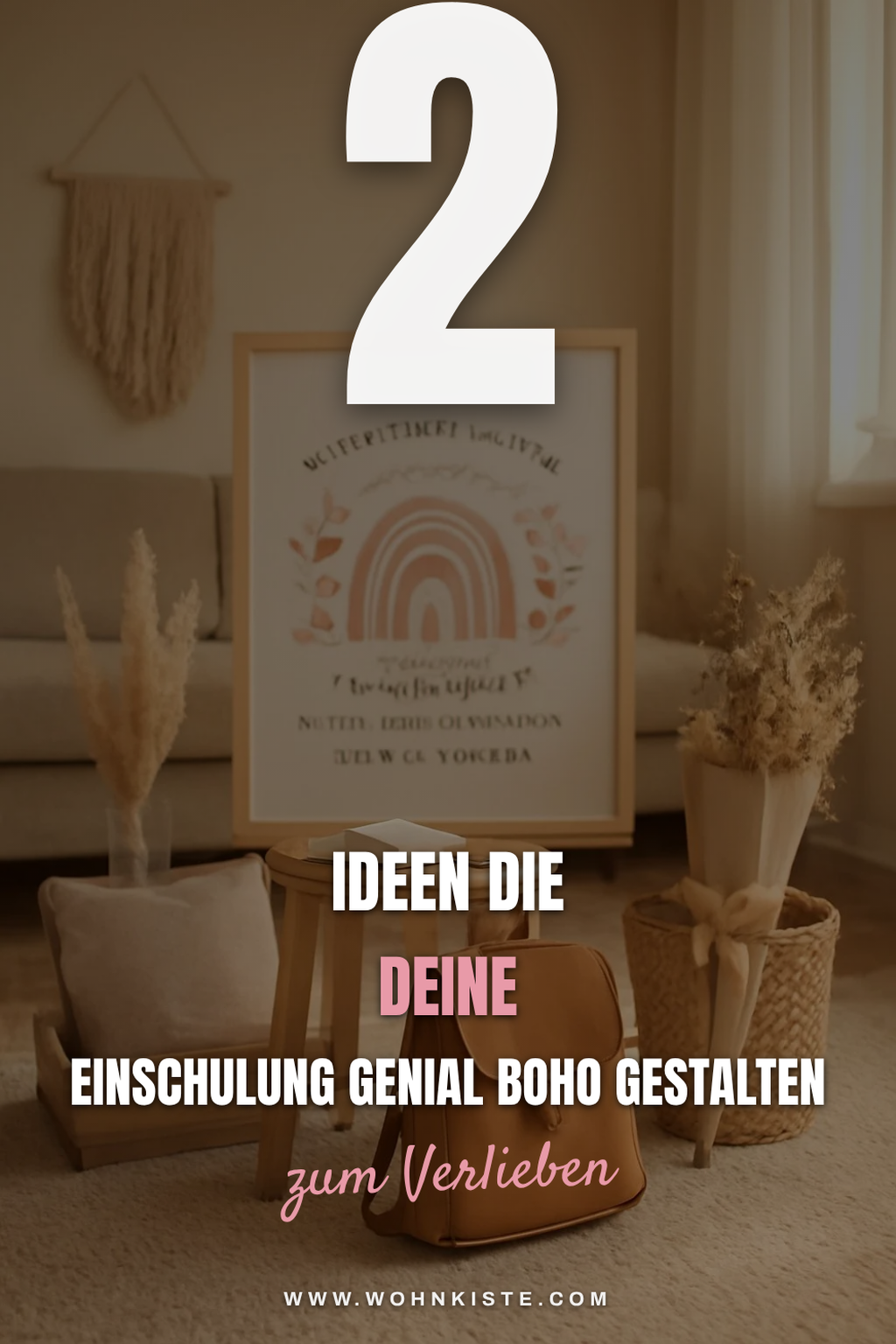 So gestaltest du eine boho Einschulung in 7 kreativen Schritten