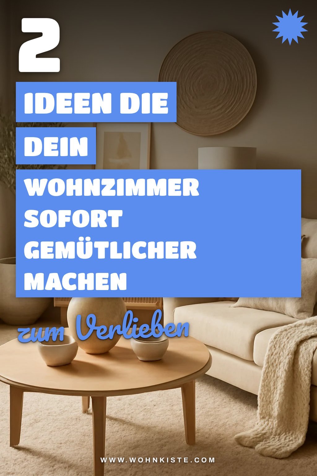 So machst du dein Wohnzimmer gemütlicher mit 4 kreativen Ideen