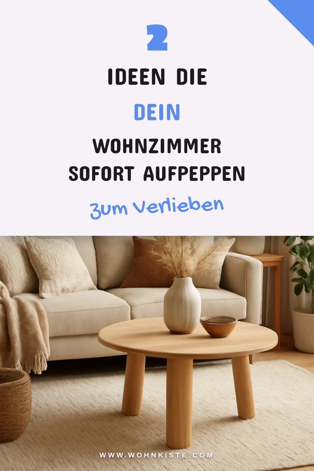 So bringst du Farbe ins Wohnzimmer mit 3 kreativen Ideen