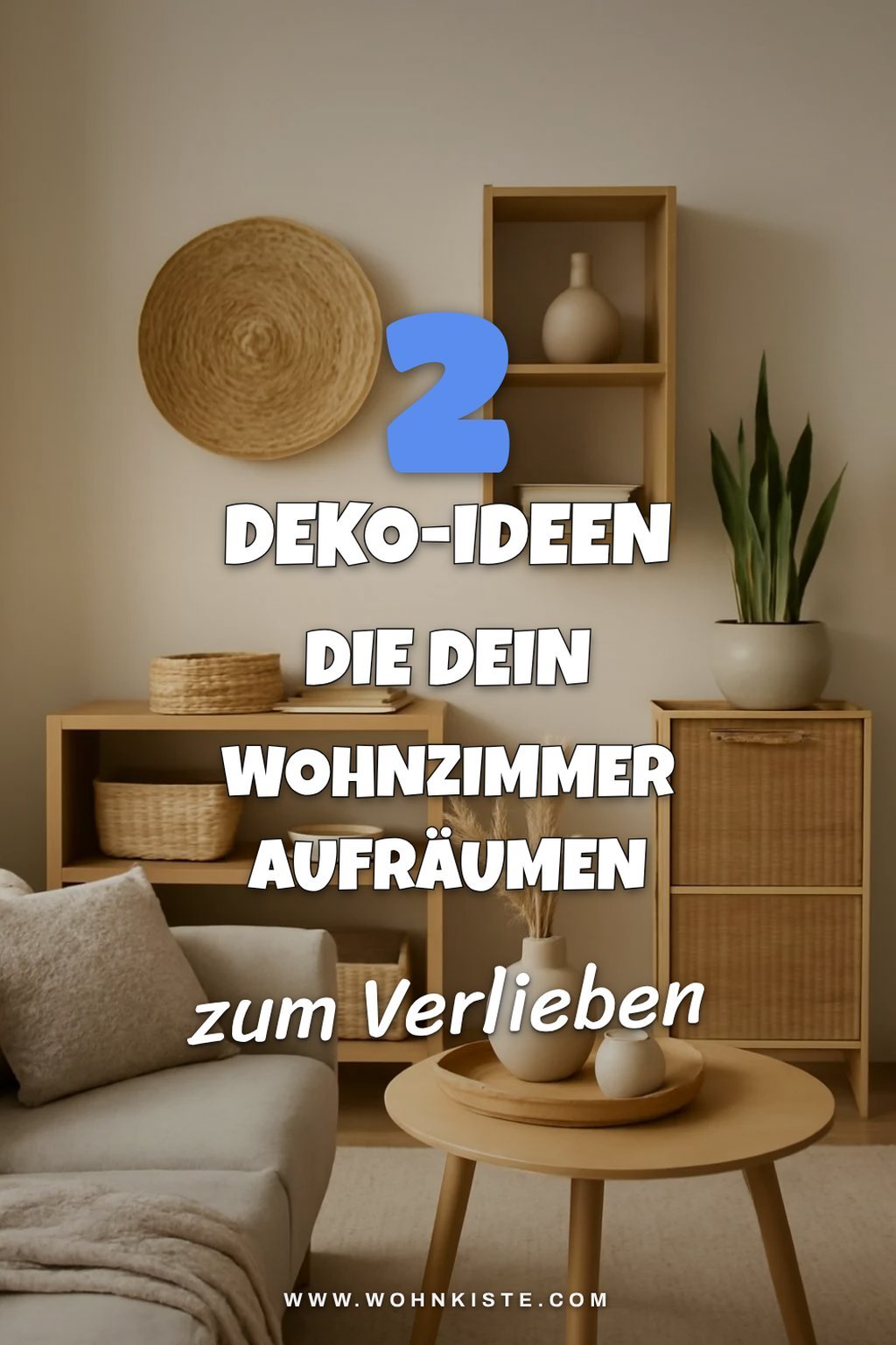 5 Deko-Ideen für Ordnung und Stil