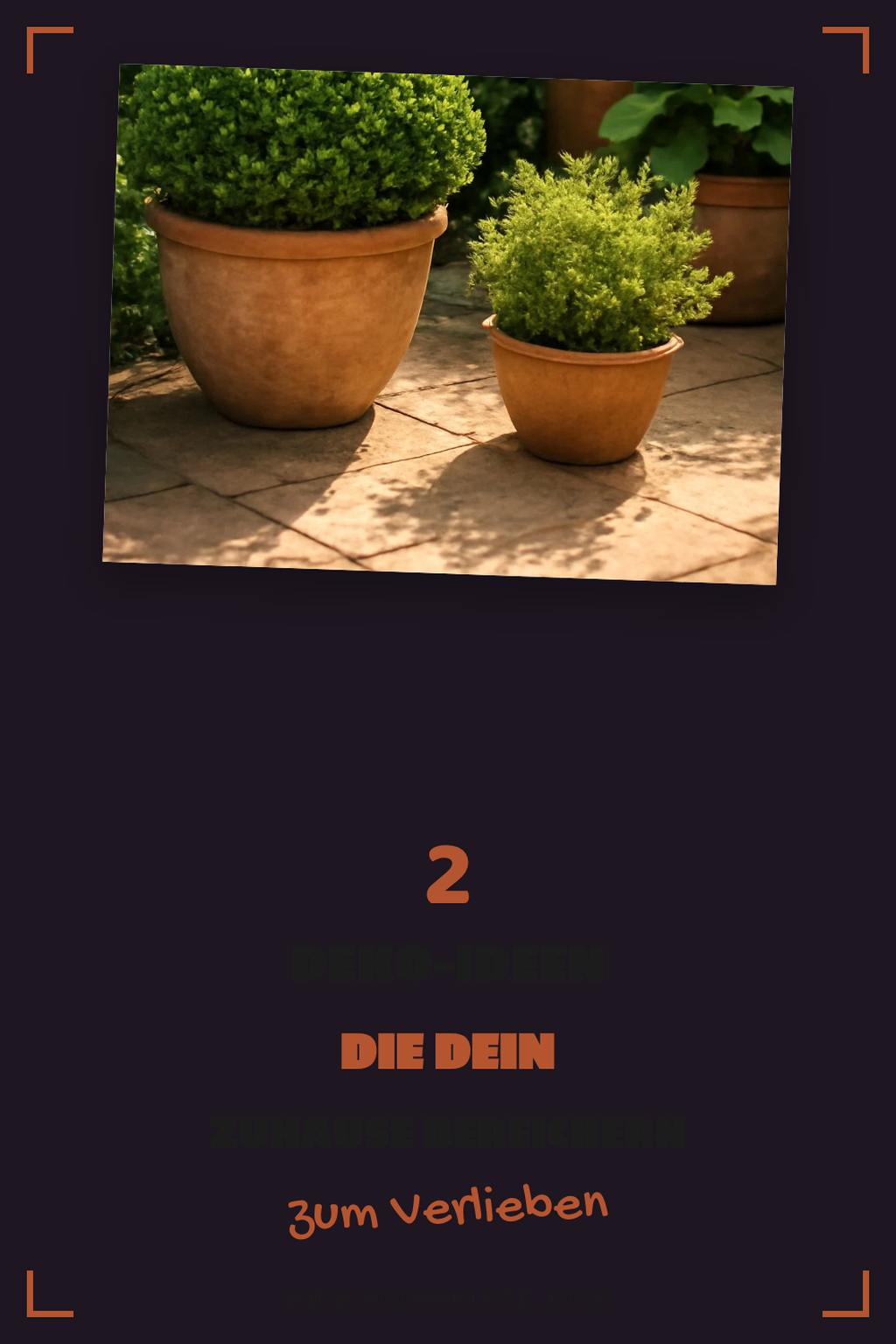 So kombinierst du Pflanzen mit Deko
