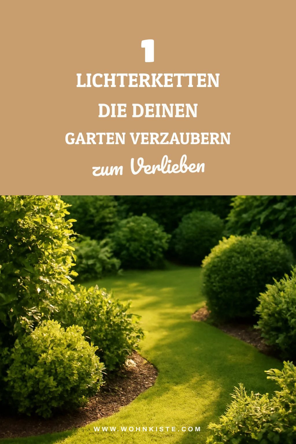 Wie du deinen Garten mit Lichterketten verzauberst