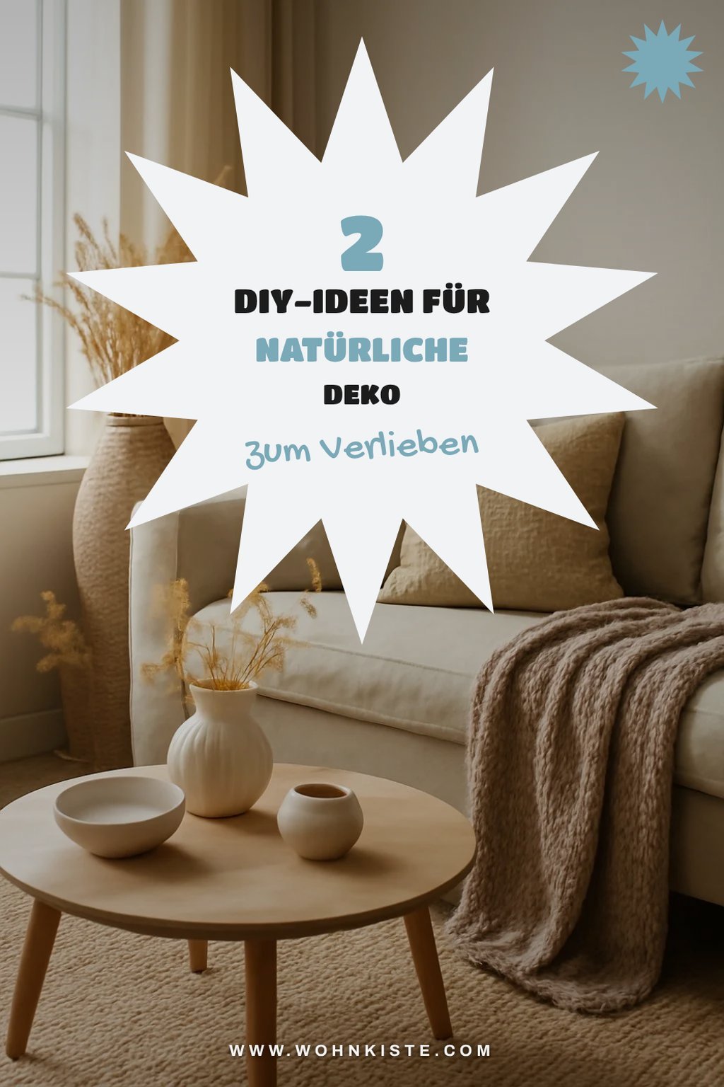 Einfache DIY-Projekte mit Naturmaterialien