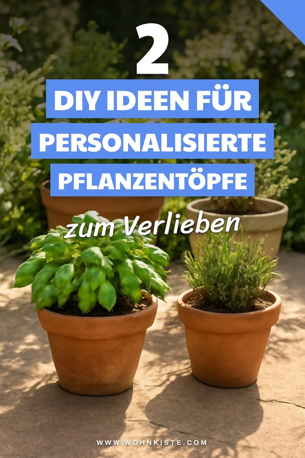 Wie du mit DIY Ideen deine Töpfe personalisierst