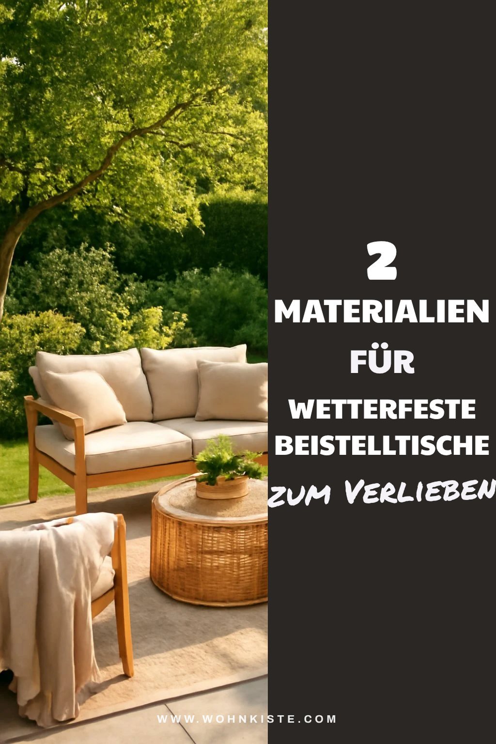 Materialien für wetterfeste Beistelltische