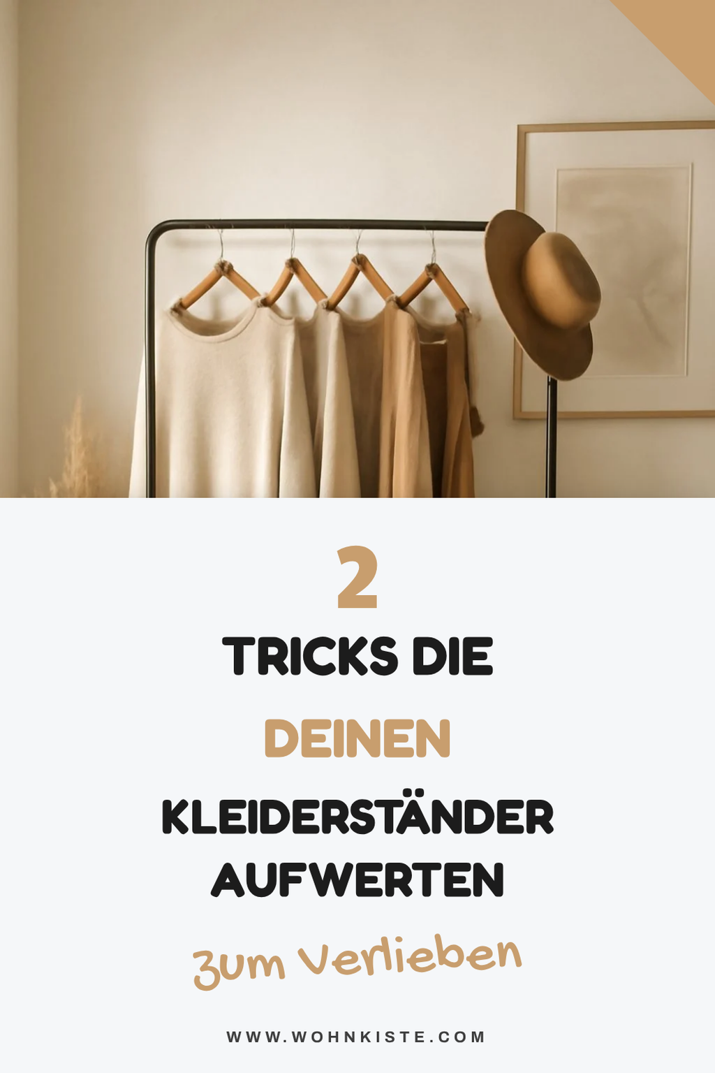 So verwandelst du deinen Kleiderständer in ein Wohnaccessoire