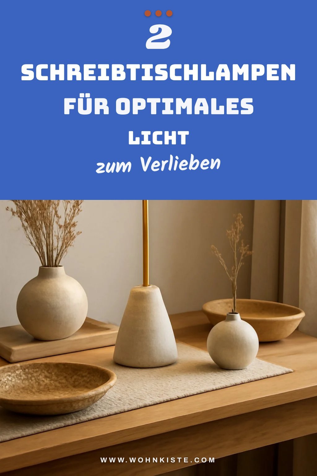 Schreibtischlampen für optimales Licht