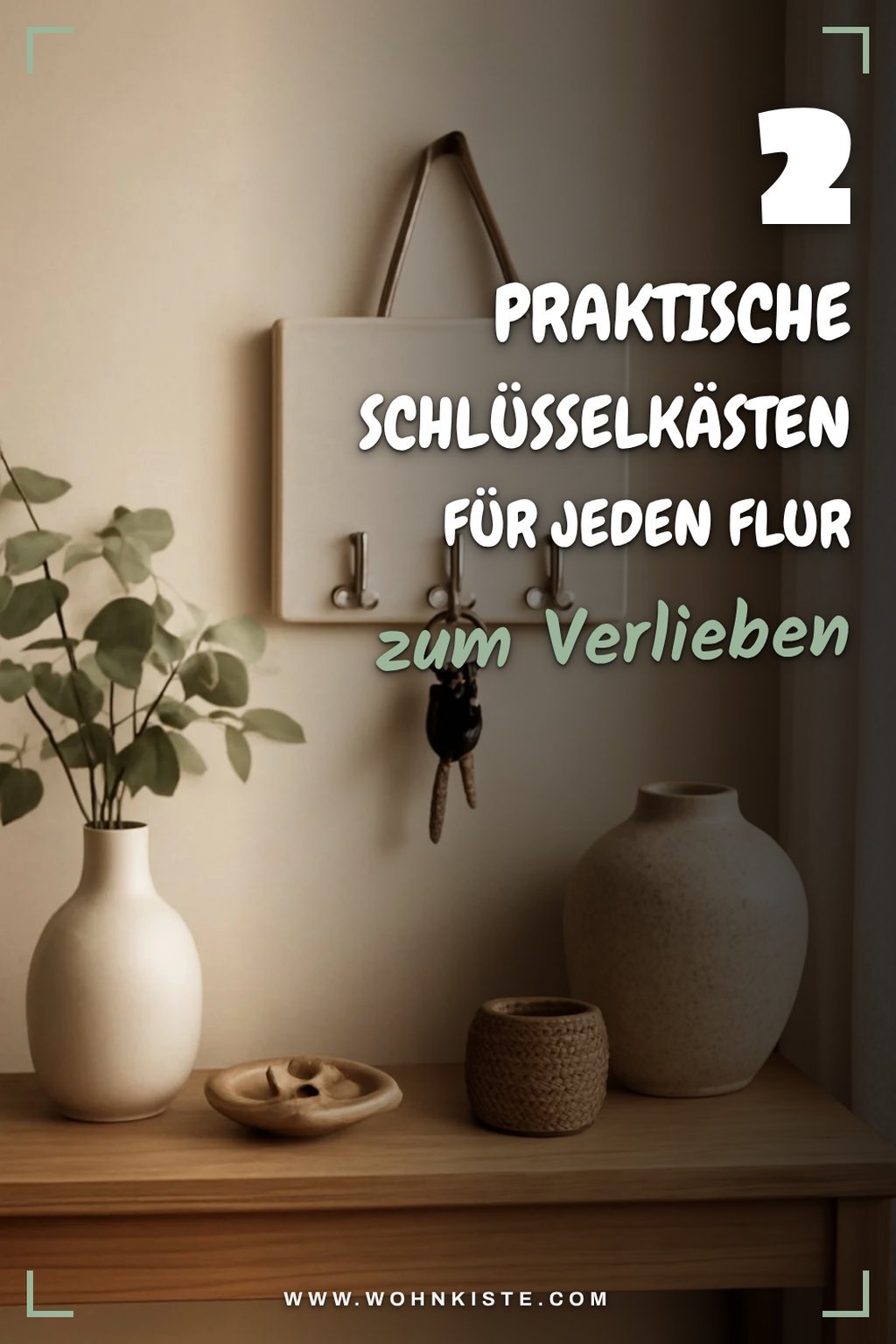 Praktische und stilvolle Lösungen für deinen Flur