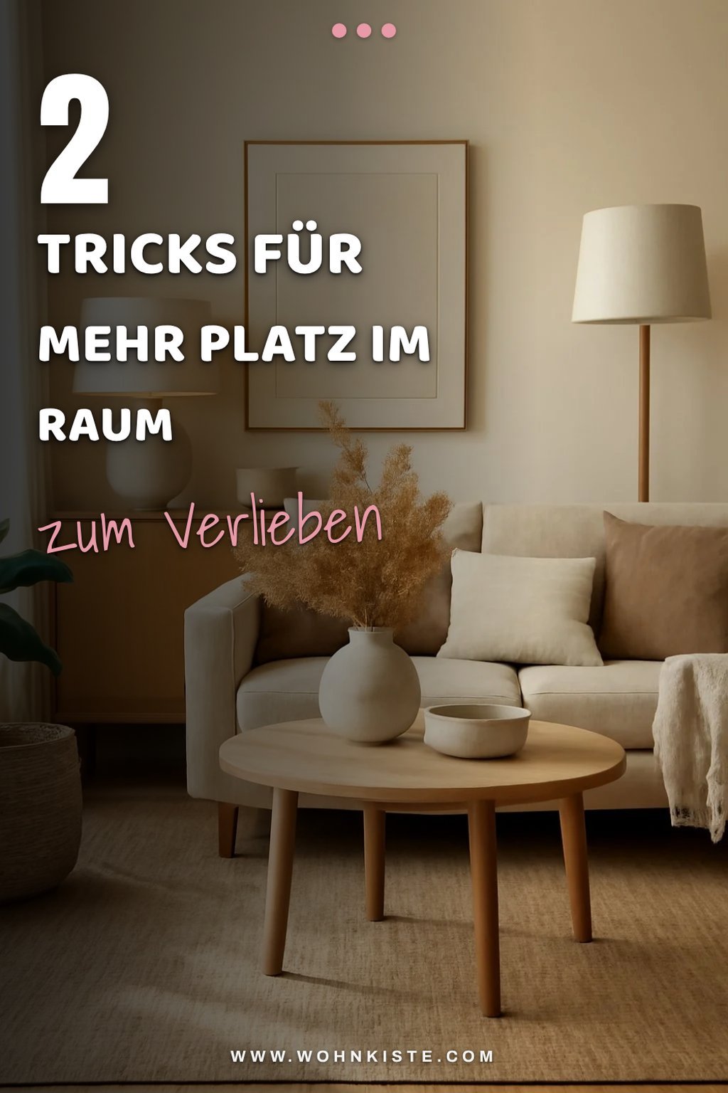 Wie du den Raum optimal nutzt