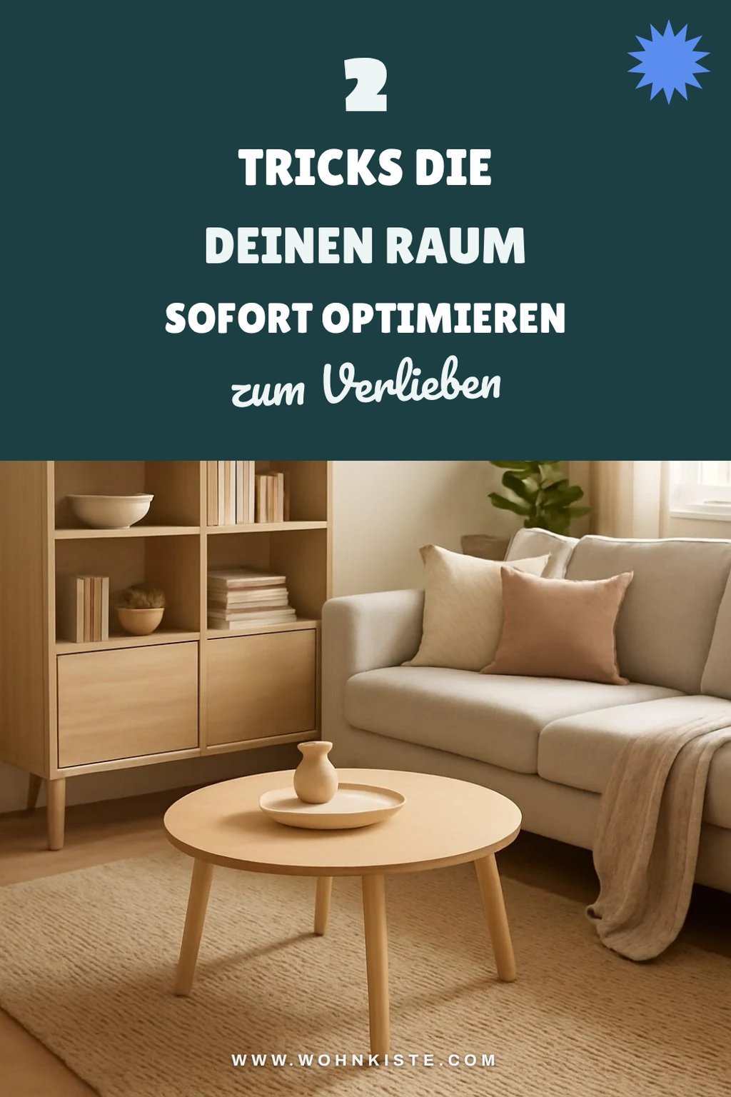 So schaffst du mehr Platz mit cleverer Raumgestaltung