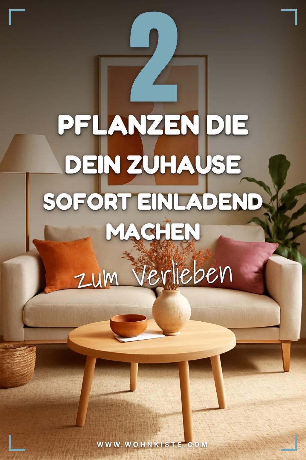 Wie Pflanzen dein Zuhause beleben