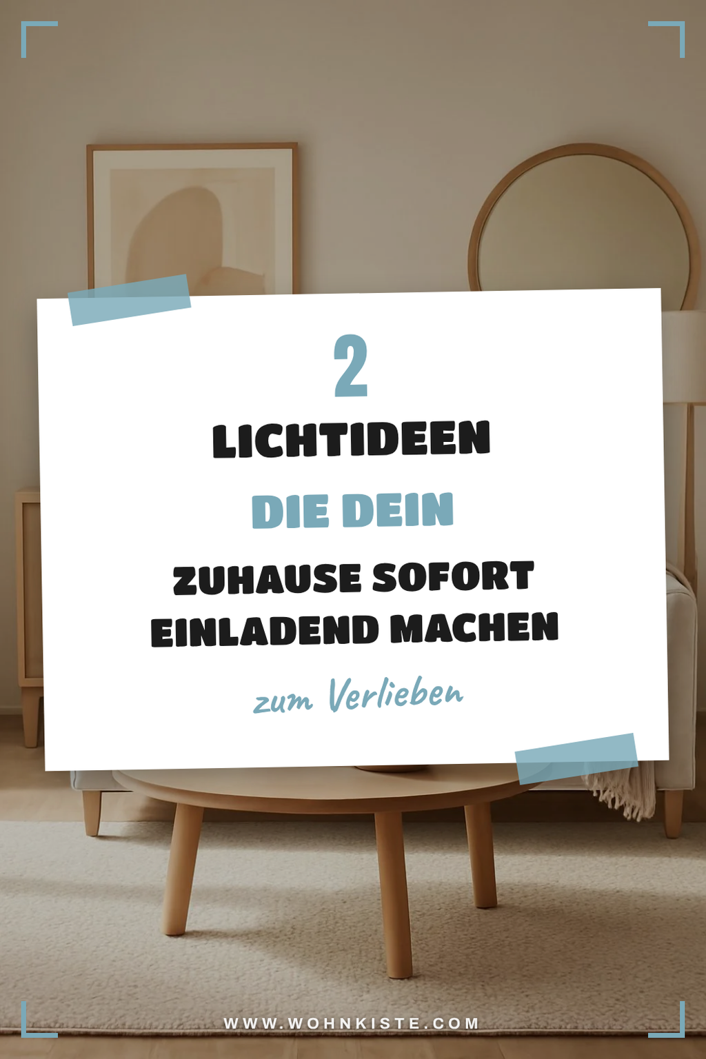 Wie Lichtquellen deine Wohnung verwandeln