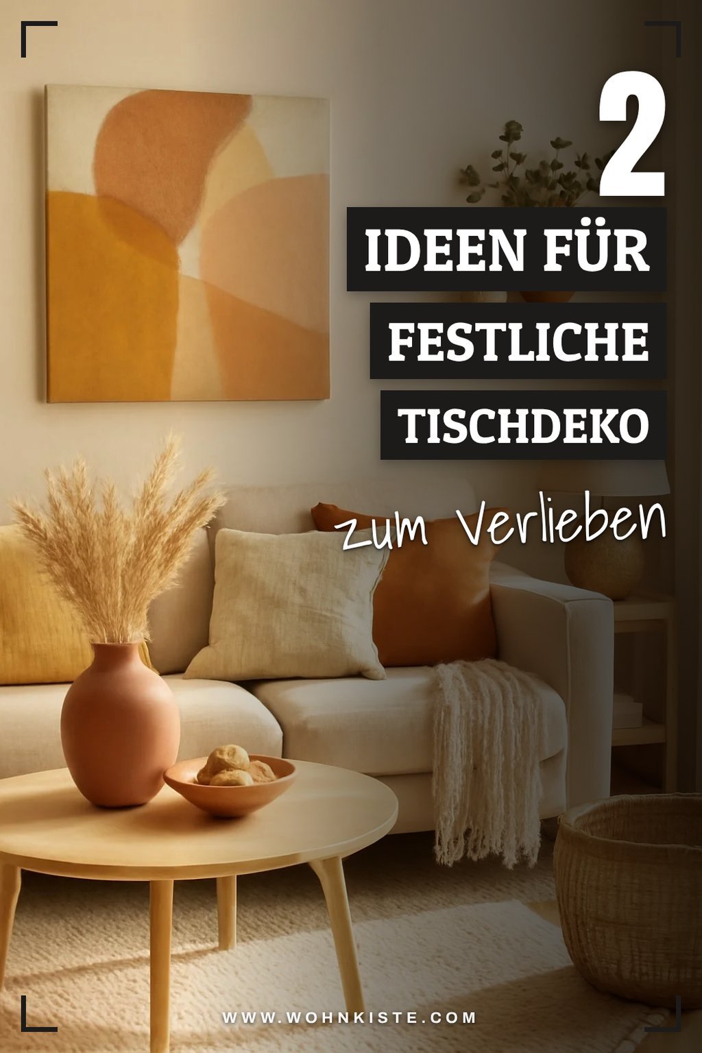 Festliche Tischdekoration leicht gemacht