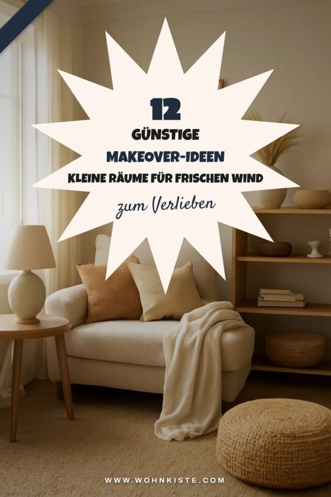 12 günstige Makeover-Ideen kleine Räume für frischen Wind