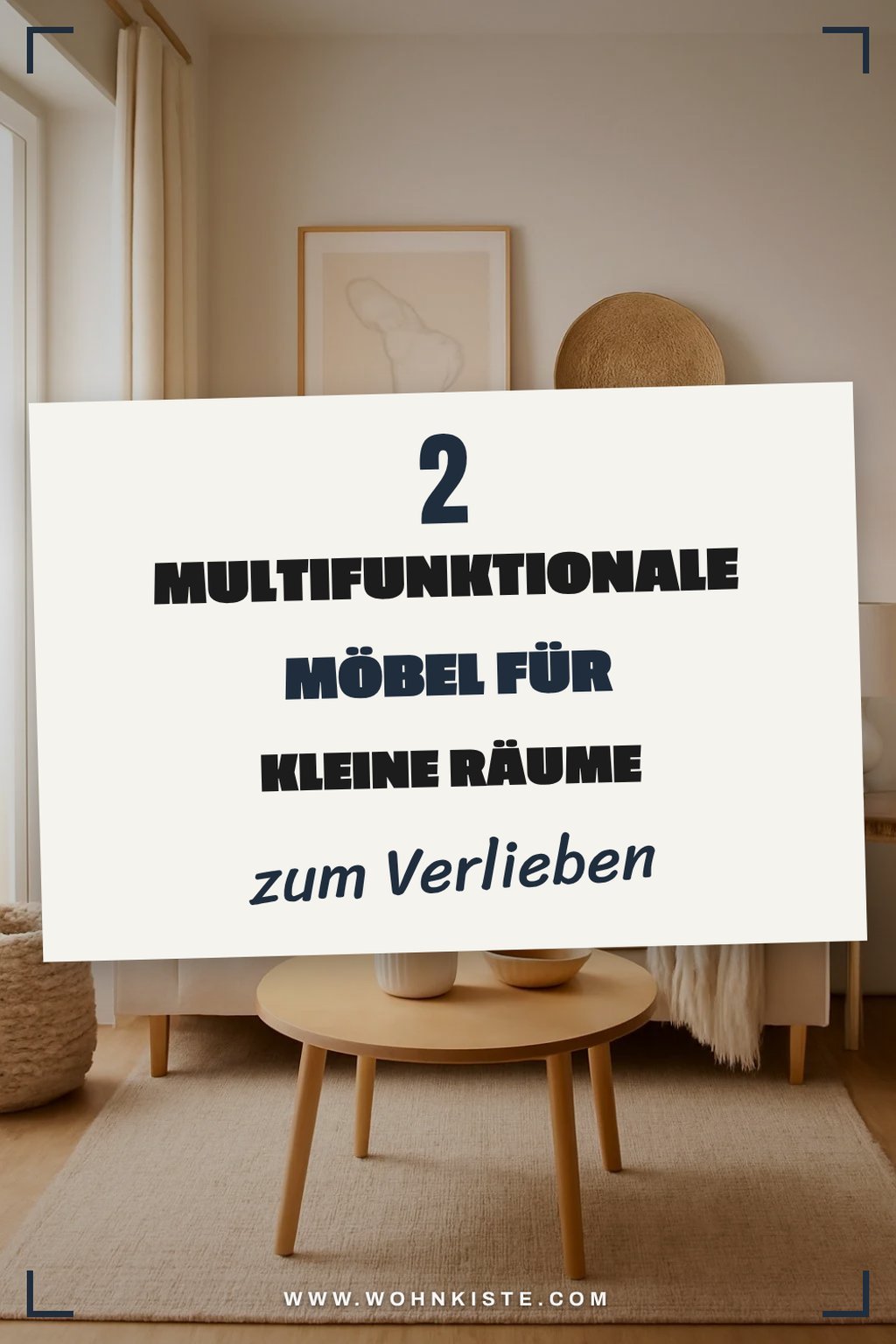Multifunktionale Möbel nutzen