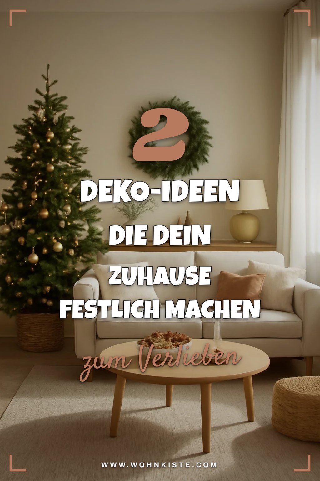 So verwandelst du jeden Raum in eine Weihnachts-Oase