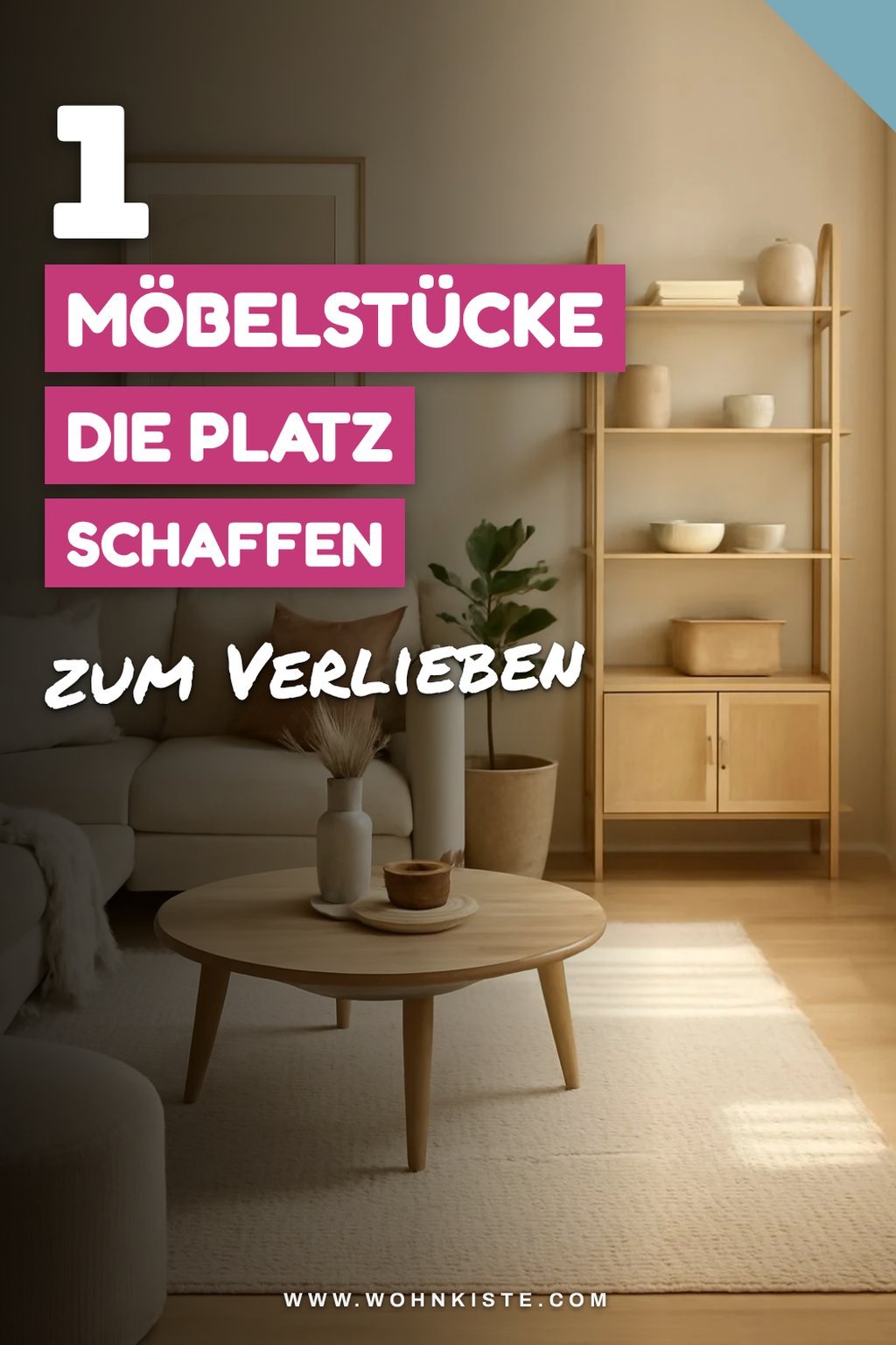 So schaffst du mehr Platz mit cleveren Möbeln