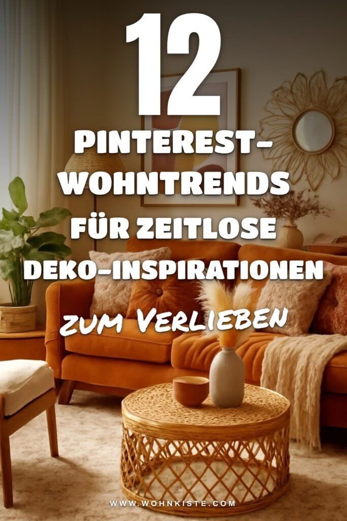 12 Pinterest-Wohntrends für zeitlose Deko-Inspirationen
