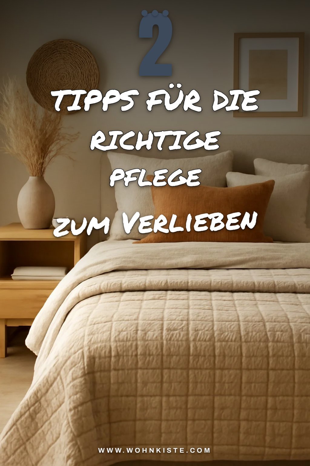 Pflege und Reinigung von Tagesdecken