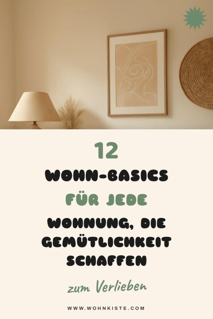 12 Wohn-Basics für jede Wohnung, die Gemütlichkeit schaffen
