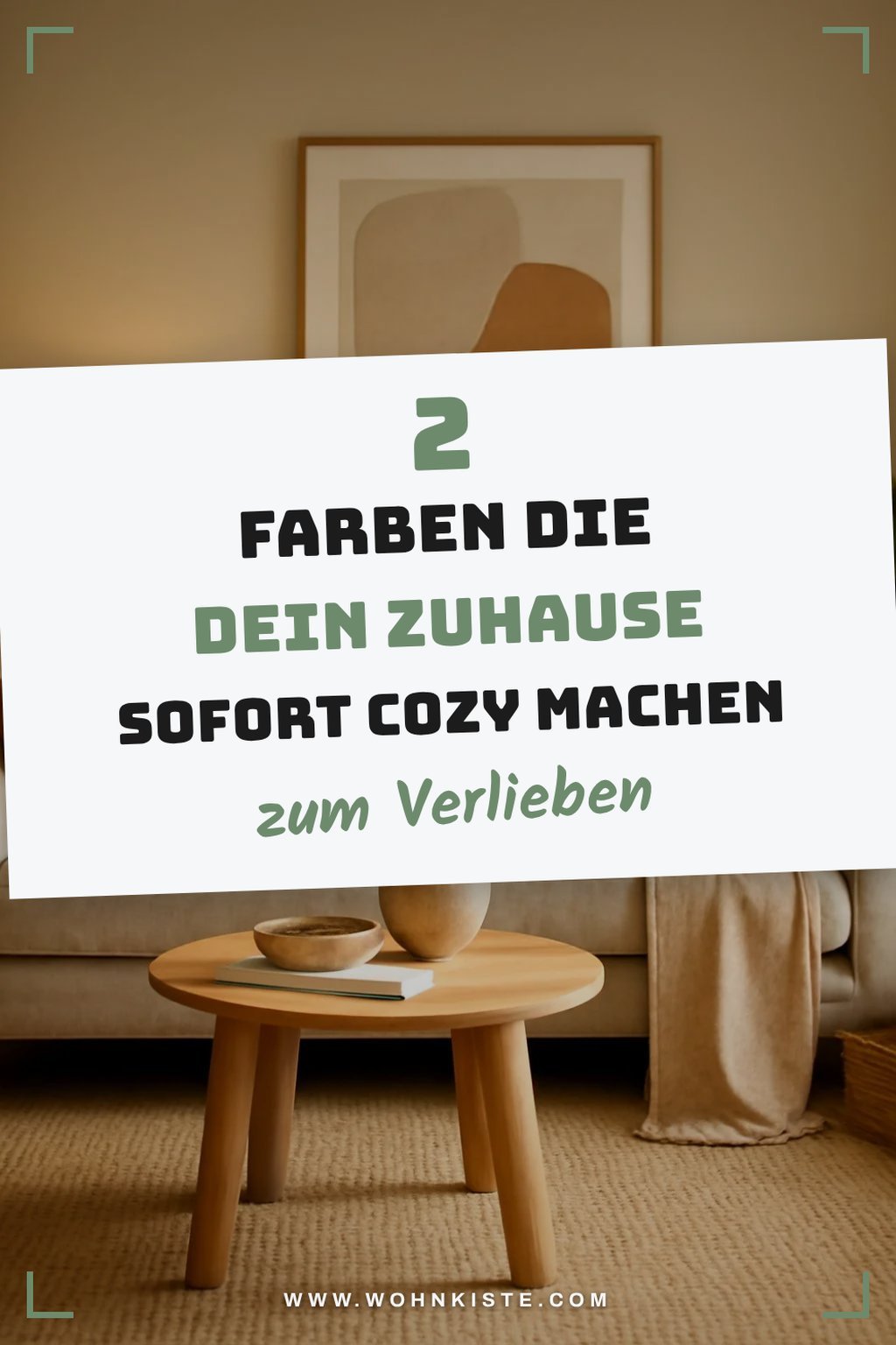 So schaffst du mit Farben Gemütlichkeit