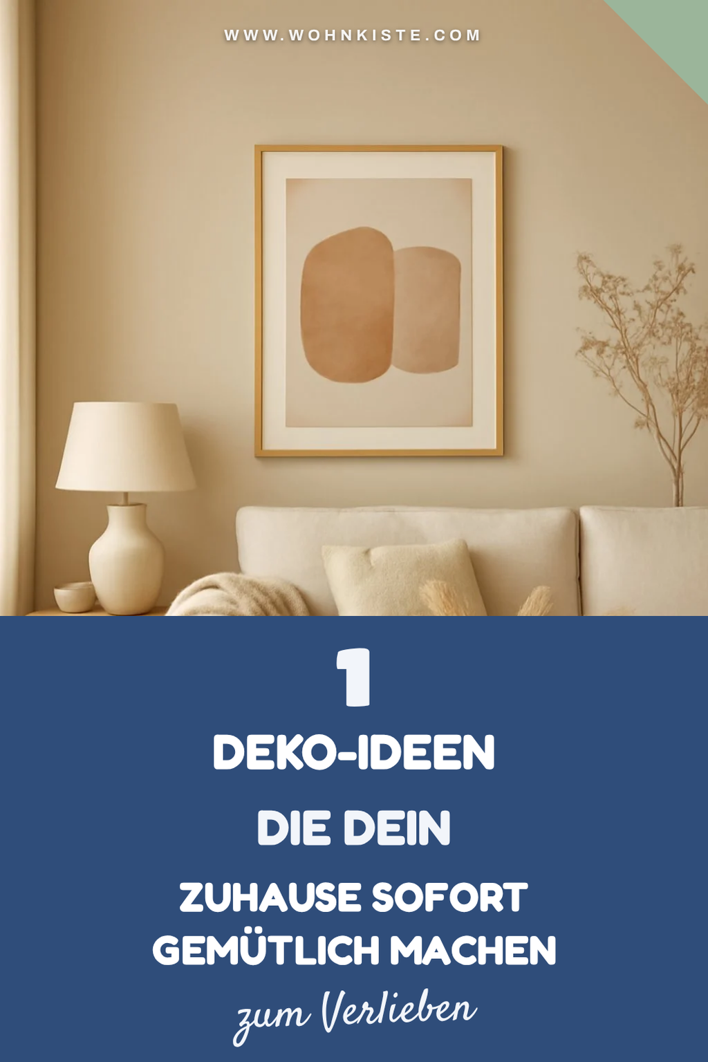 5 Deko-Ideen, die sofort Gemütlichkeit schaffen