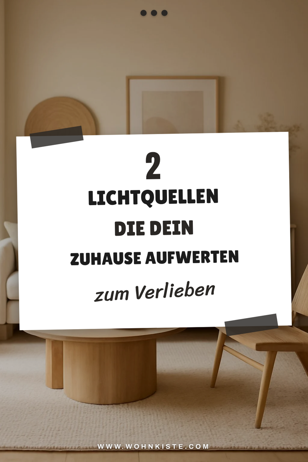 Lichtquellen für eine entspannte Stimmung