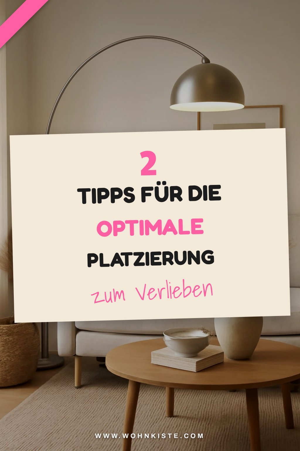 Wie platziere ich eine Bogenlampe optimal?