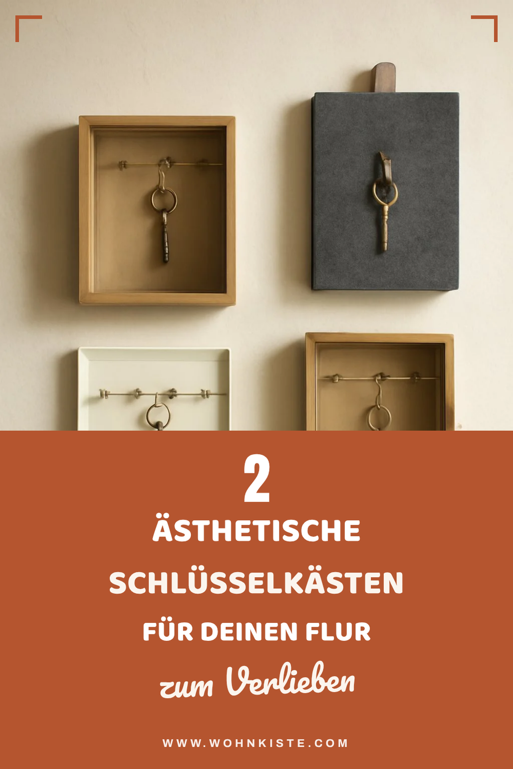 Ästhetische Schlüsselkästen für den perfekten Look