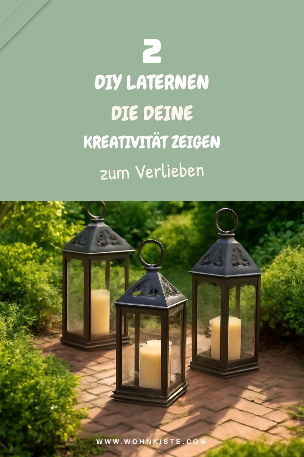 Kreative DIY Laternen für persönliche Akzente