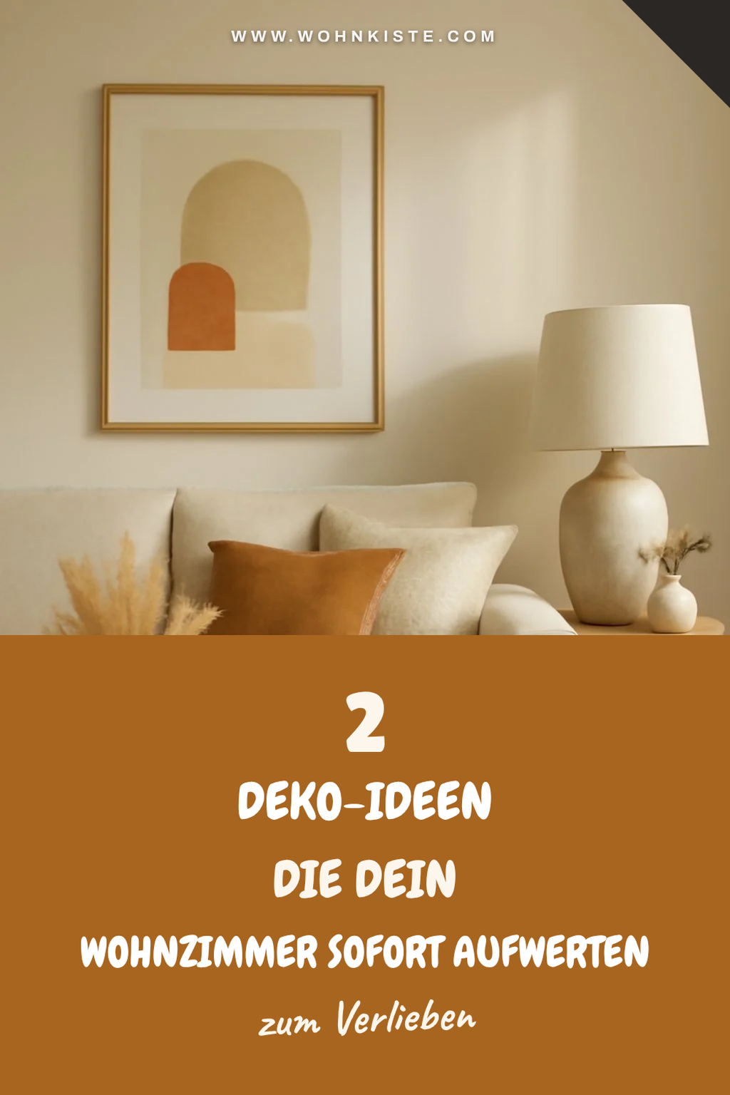 So verleihst du deinem Wohnzimmer mit Deko-Elementen neuen Glanz