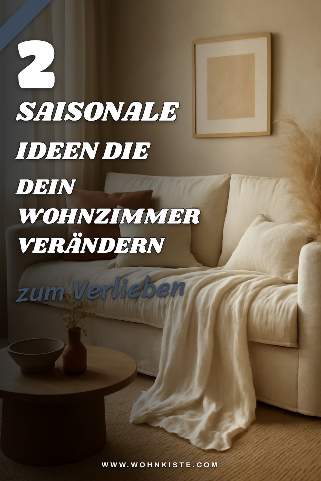 Saisonale Akzente für dein Wohnzimmer