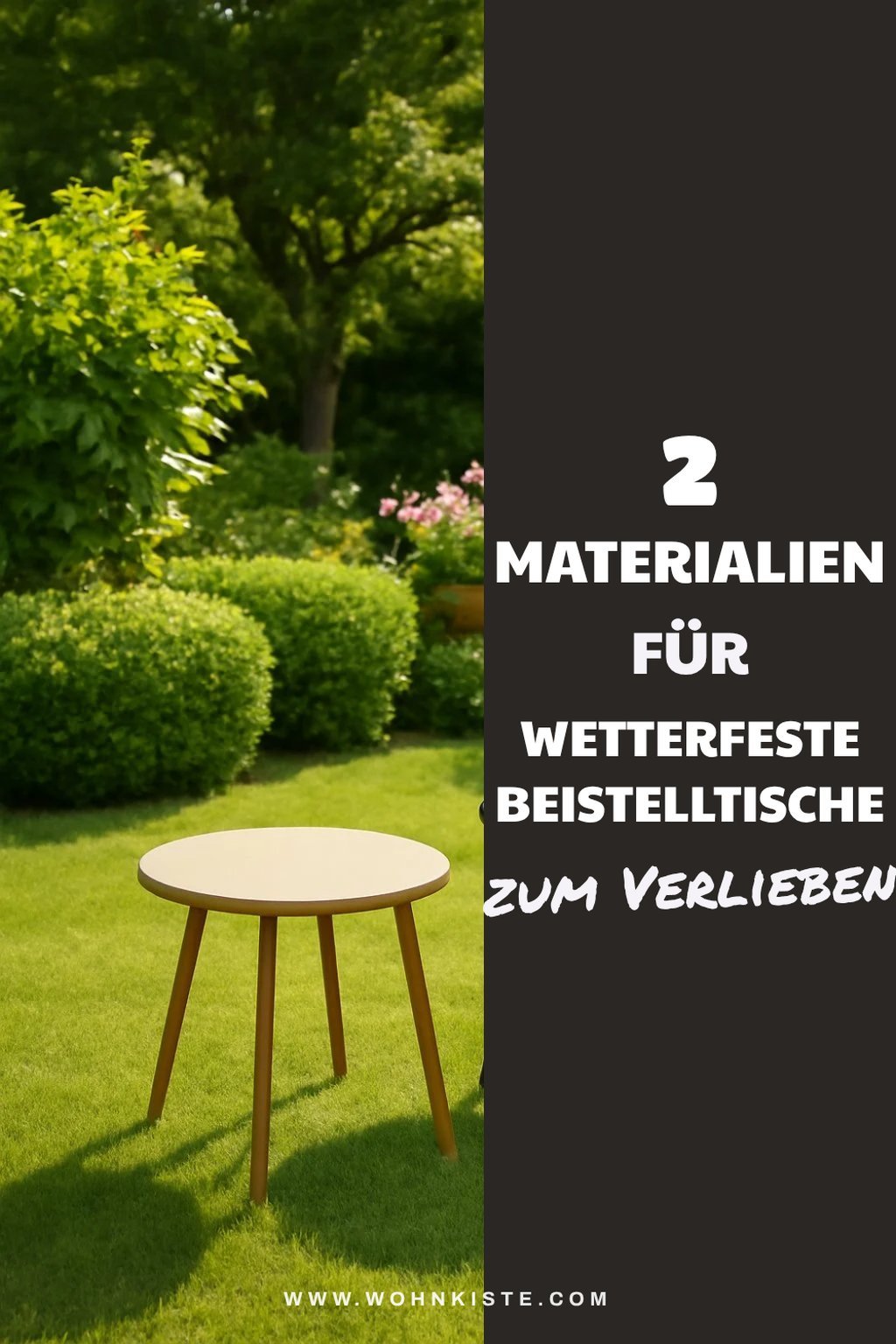 Diese Materialien sind ideal für Beistelltische im Freien