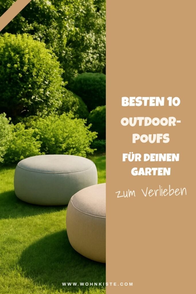 Die besten 10 Outdoor-Poufs für deinen Garten 2026
