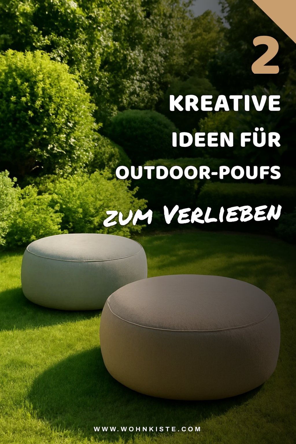 Kreative Einsatzmöglichkeiten für Outdoor-Poufs