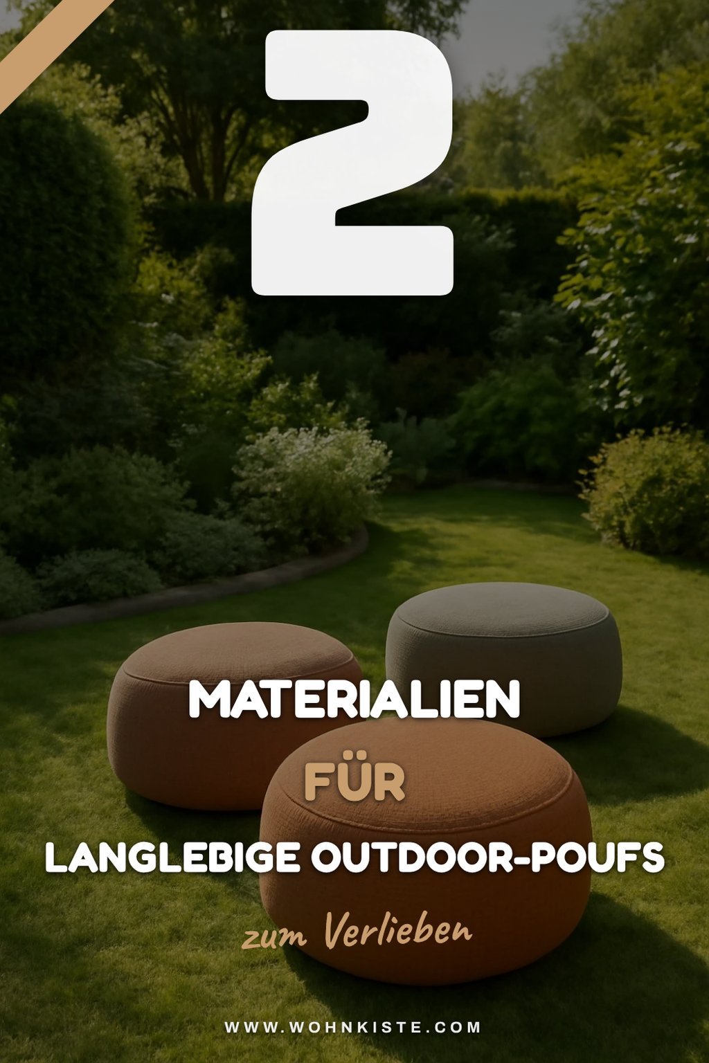 Die besten Materialien für Outdoor-Poufs