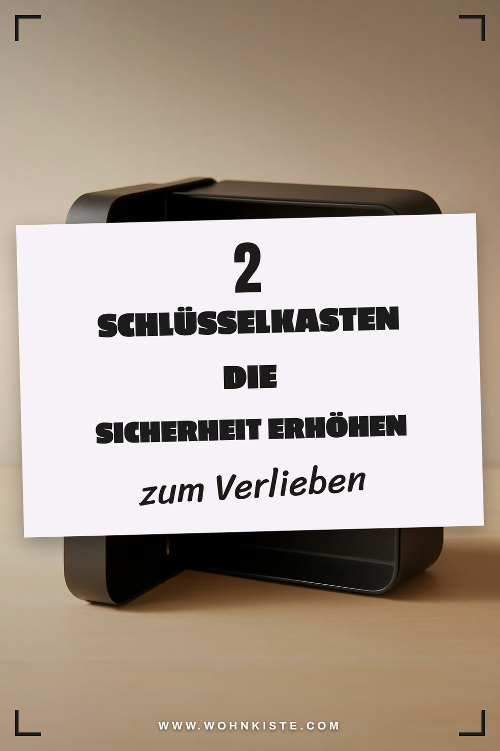 So schützt du deine Schlüssel mit den besten Schlüsselkastensystemen