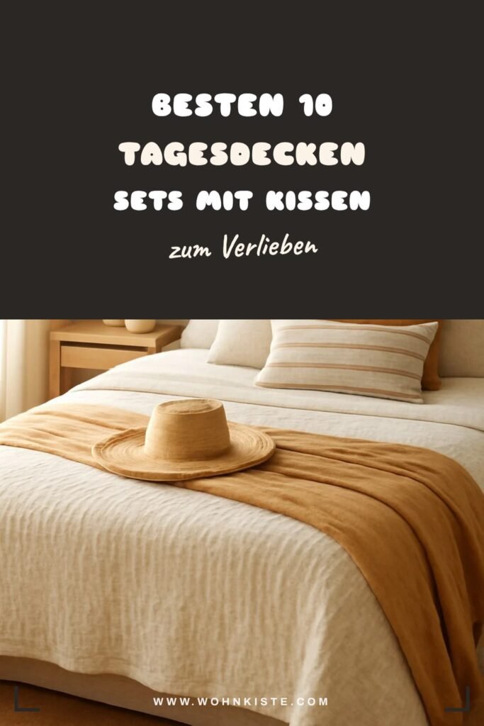 Die besten 10 tagesdecken Sets mit Kissen für den Sommer 2026