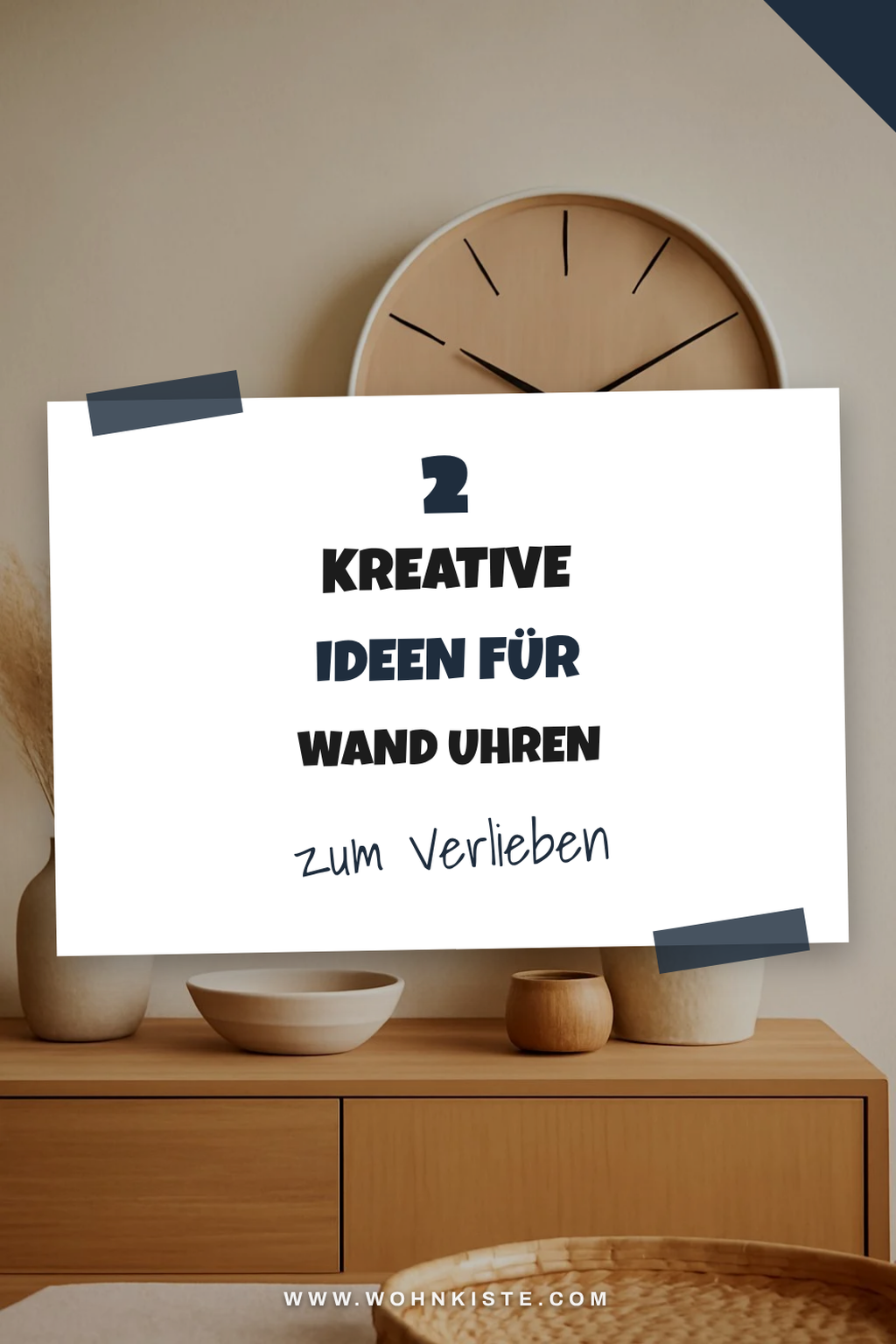 So integrierst du Wanduhren in dein Wohnzimmer