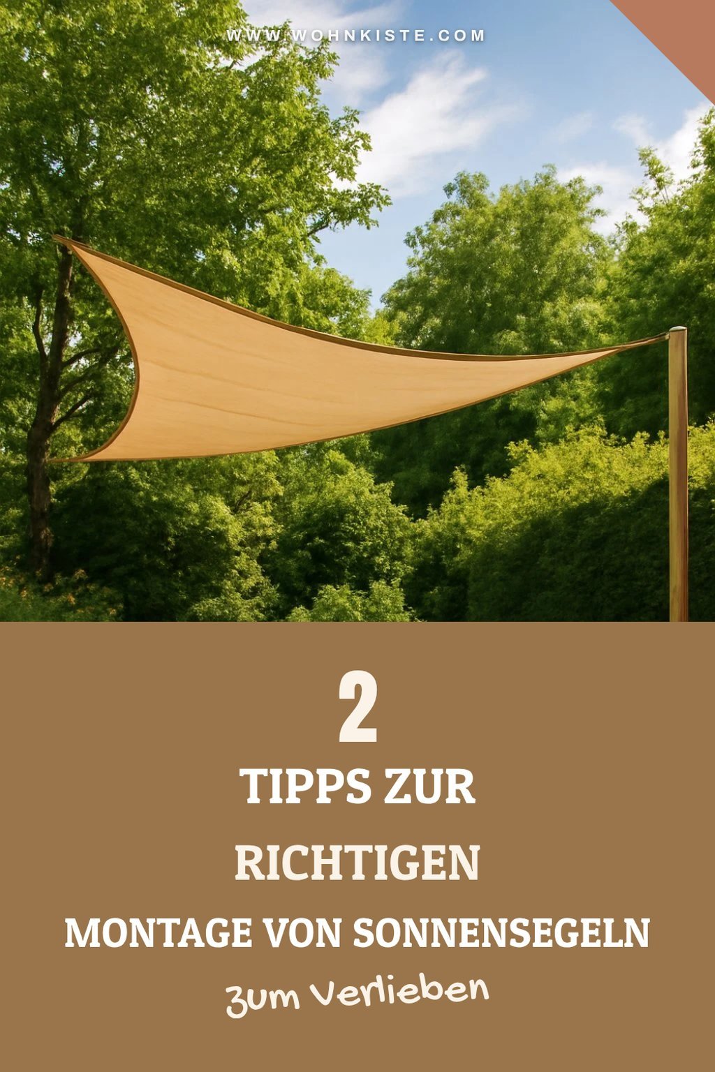 Diese 4 Tipps für die richtige Montage von Sonnensegeln