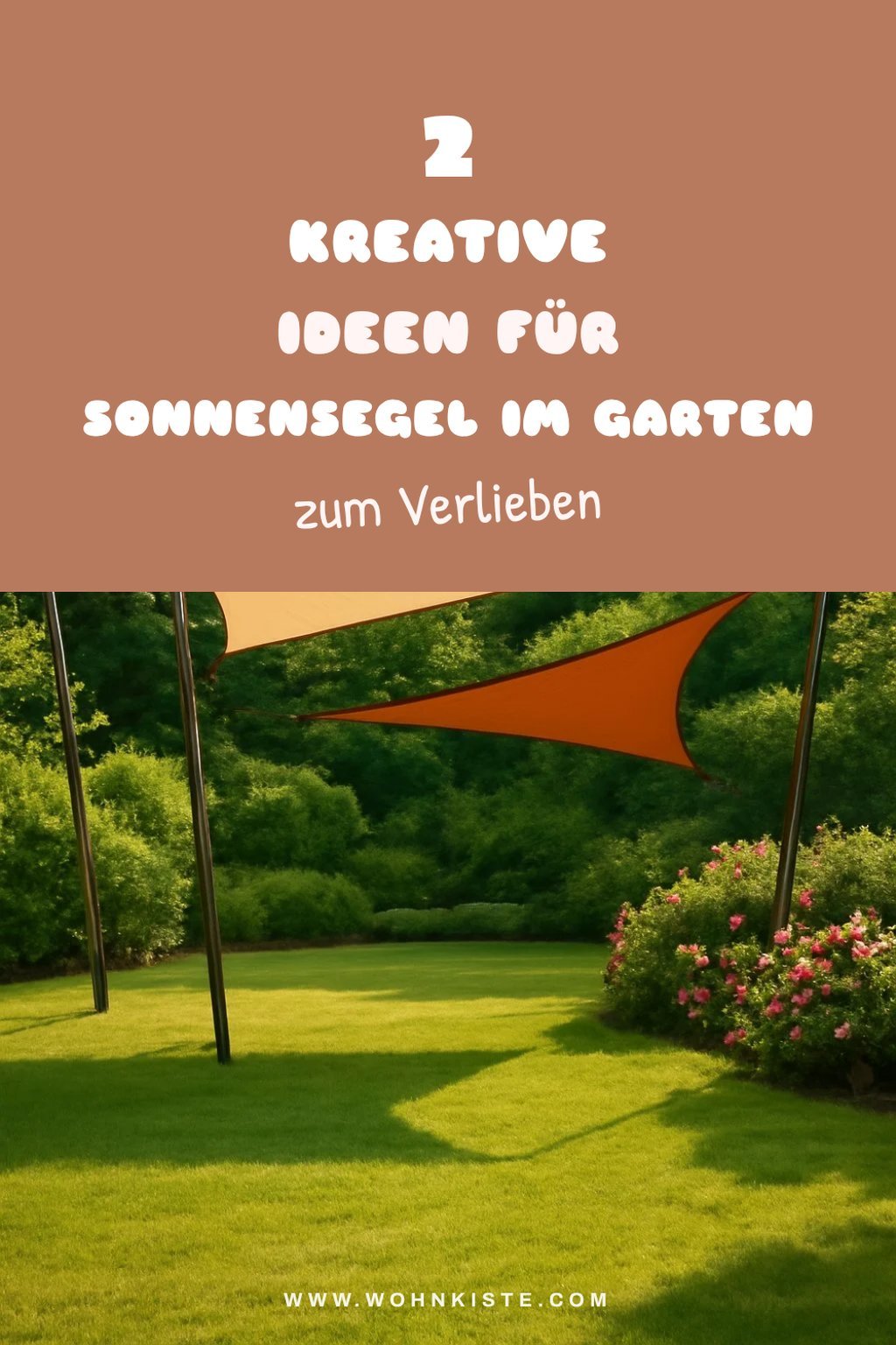 Diese 2 kreativen Ideen für Sonnensegel im Garten