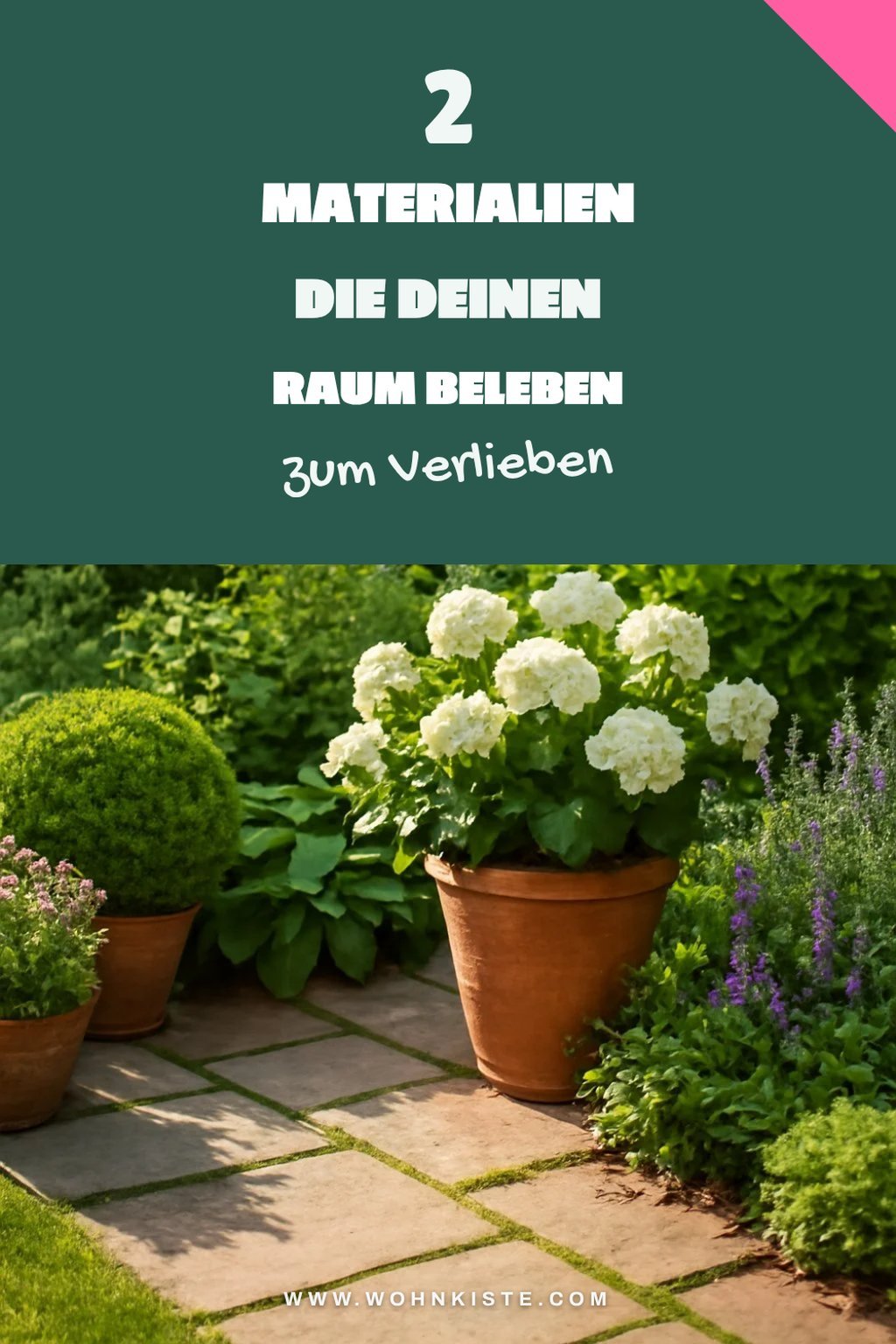 Natürliche Materialien für ein frisches Ambiente