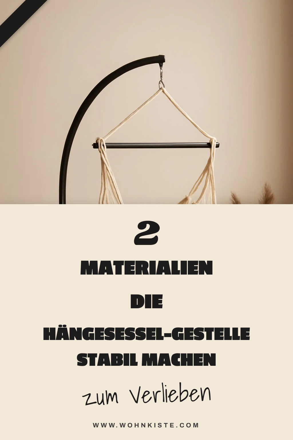 Welches Material ist das beste für Hängesessel-Gestelle?