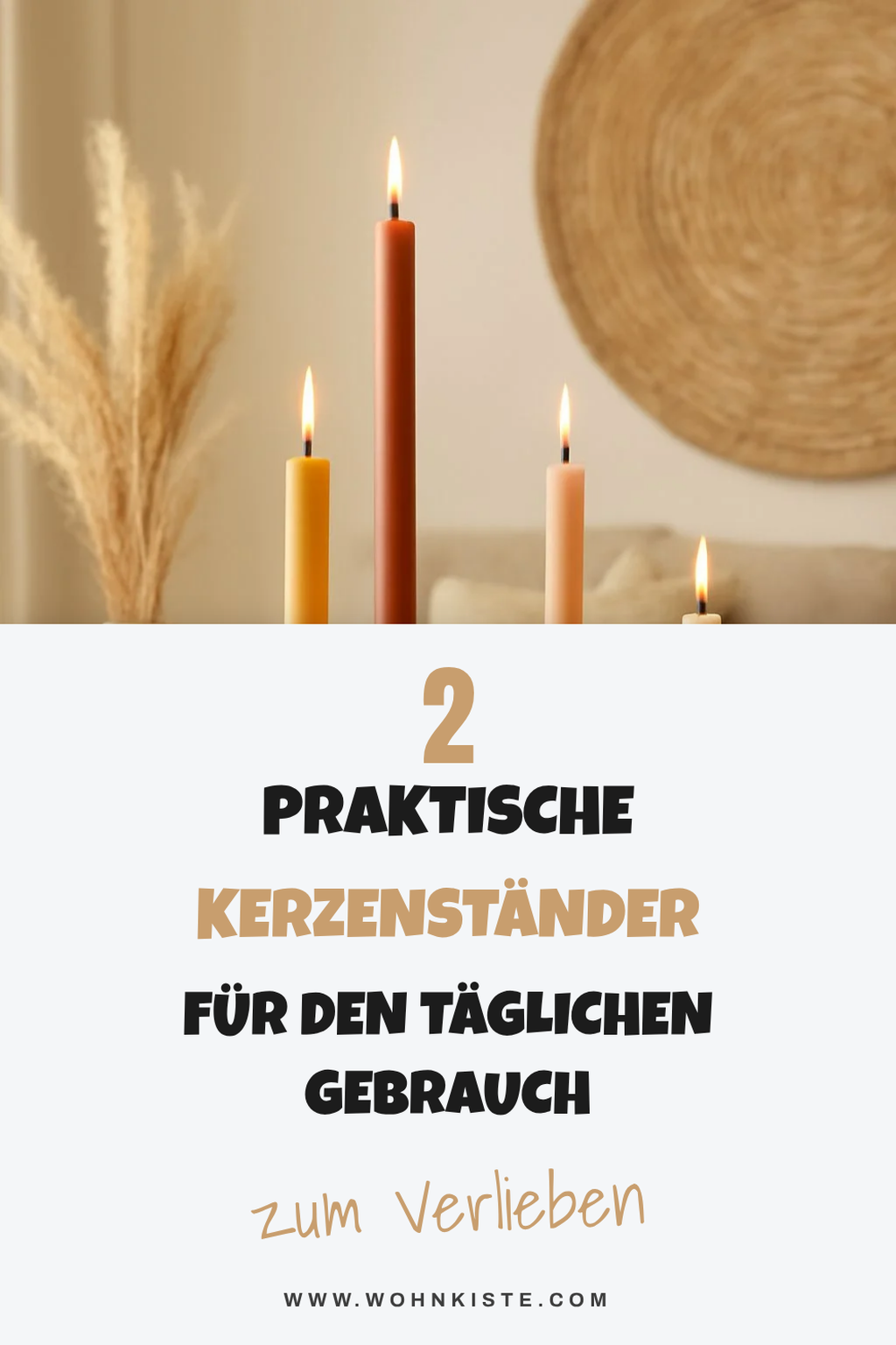 Praktische Kerzenständer für den Alltag