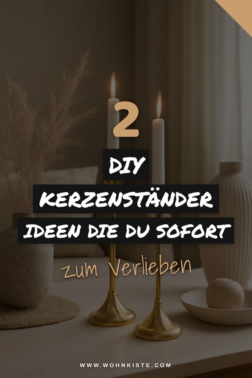 DIY Kerzenständer Ideen für Kreative