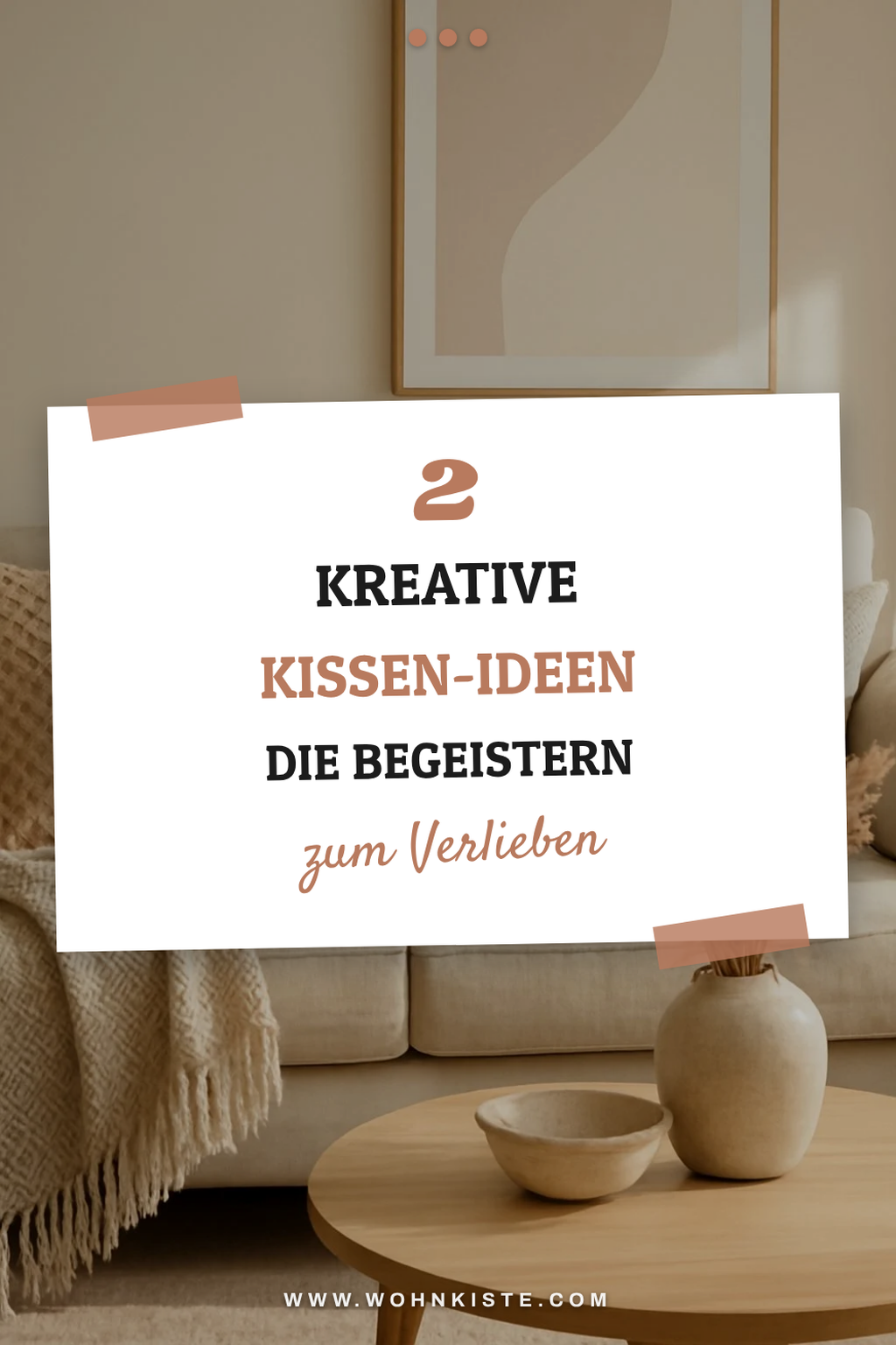 Schluss mit Langeweile: 3 kreative Kissen-Ideen