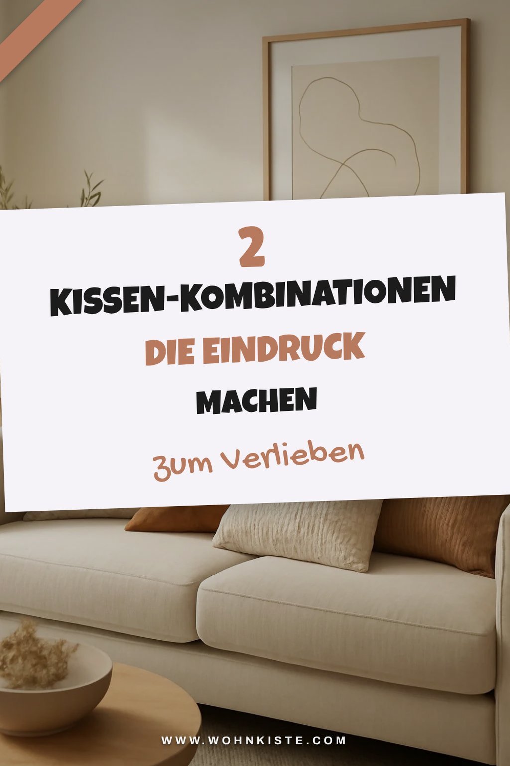 Diese 5 Kissen-Kombinationen machen Eindruck